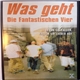 Die Fantastischen Vier - Was geht